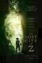 The Lost City of Z - Poster 01
