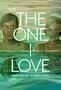 The One I Love - Poster