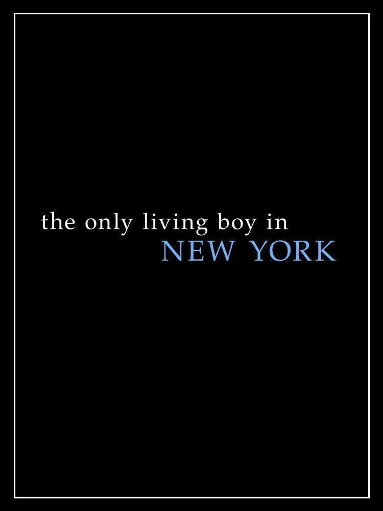 The Only Boy Living in New York - Poster