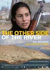 The Other Side Of The River – No Woman, No Revolution