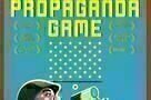 The Propaganda Game - Plakat