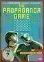 The Propaganda Game - Plakat