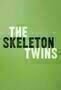 The Skeleton Twins - Poster