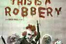 This is a Robbery - Plakat