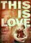 This is Love