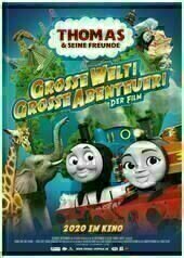 Thomas und seine Freunde - Große Welt! Große Abenteuer!