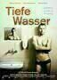 Tiefe Wasser - Plakat