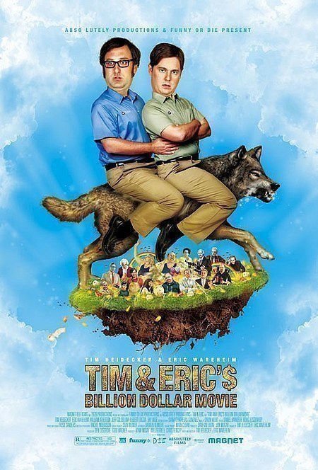 Tim   Eric  S Billion Dollar Movie - Poster