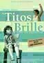 Titos Brille - Plakat