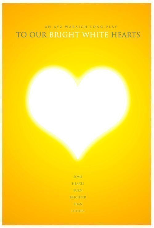 To Our Bright White Hearts - Poster