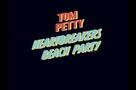 Tom Petty: Heartbreakers Beach Party - Trailer