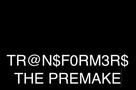 Transformers The Premake - Poster