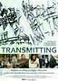 Transmitting - Plakat