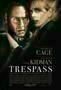 Trespass - Poster