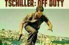 Tschiller- Off Duty - Plakat