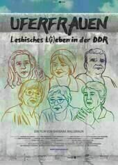 Uferfrauen - Lesbisches L(i)eben in der DDR