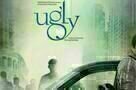 Ugly - Poster