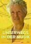 Unterwegs in der Musik - Die Komponistin Barbara Heller - Plakat
