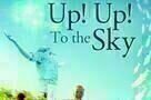 Up! Up! To the Sky!