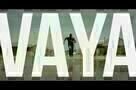Vaya - Trailer