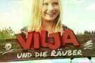Vilja und die Raeuber - Plakat