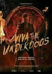 Viva The Underdogs - A Parkway Drive Film