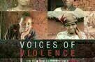 Voices Of Violence - Stimmen der Gewalt - Plakat