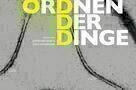 Vom Ordnen der Dinge - Plakat