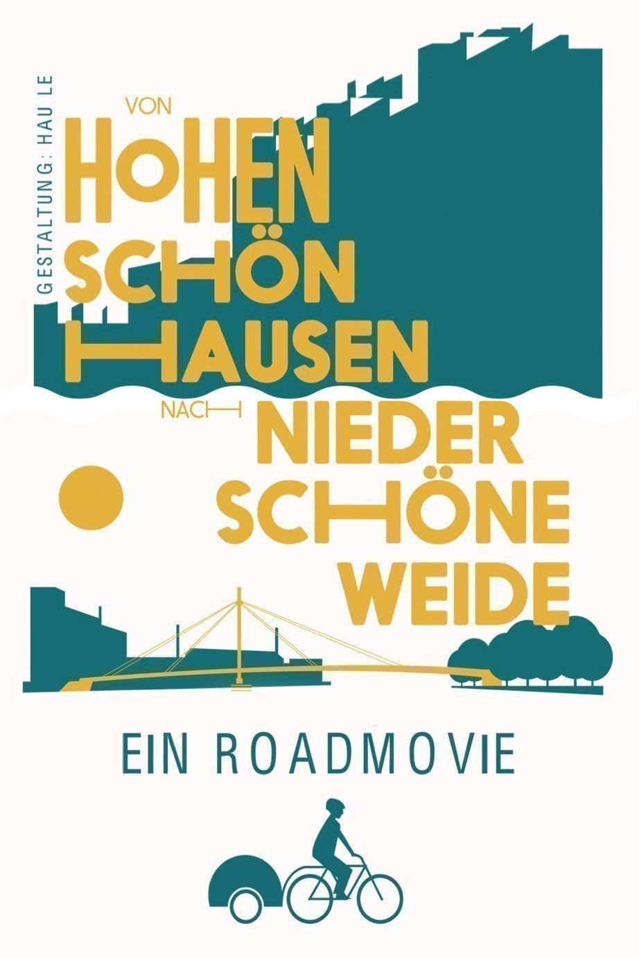 Von Hohenschoenhausen nach Niederschoeneweide - Plakat Von Hohenschoenhausen nach Niederschoeneweide - Plakat