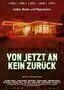 Von Jetzt an Kein Zurueck - Plakat