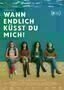 Wann endlich kuesst du mich - Poster