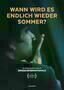 Wann wird es endlich wieder Sommer - Poster