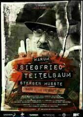 Warum Siegfried Teitelbaum sterben musste