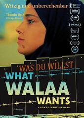 Was du willst - What Walaa Wants