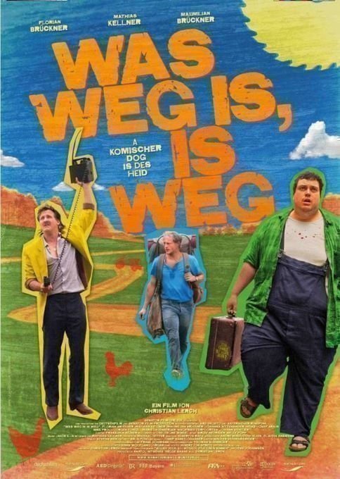 Was weg is  is weg - Poster