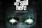 We Are Still Here - Plakat