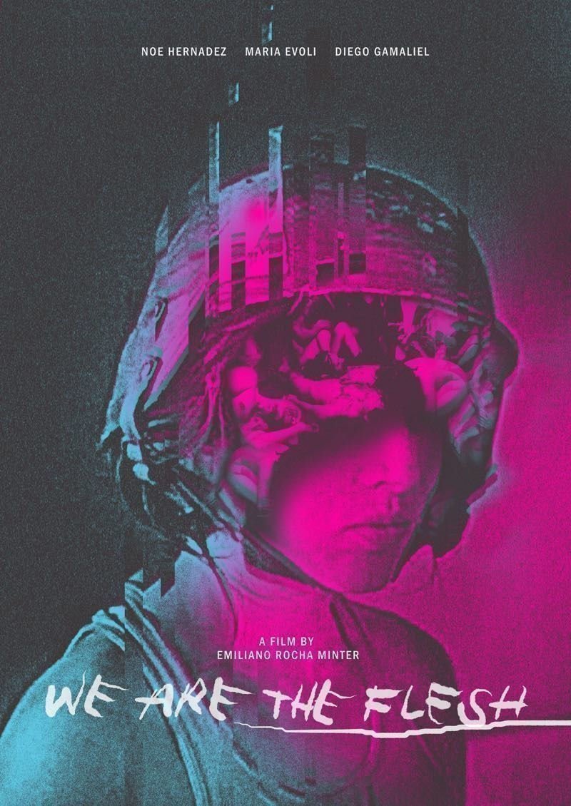 We Are the Flesh - Plakat