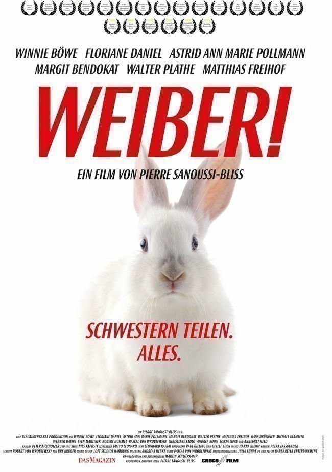 Weiber  Schwestern teilen. Alles. - Poster