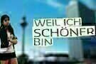 Weil ich schoener bin 12