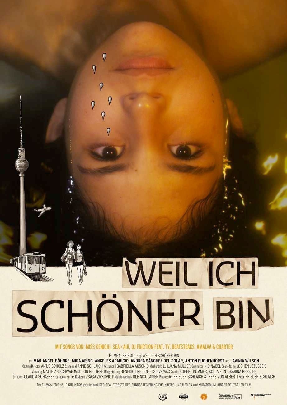 Weil ich schoener bin - Plakat