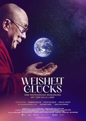 Weisheit des Glücks - Eine inspirierende Begegnung mit dem Dalai Lama