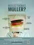 Wer ist Thomas Mueller - Plakat