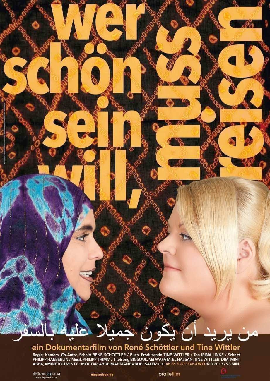Wer schoen sein will  muss reisen - Plakat