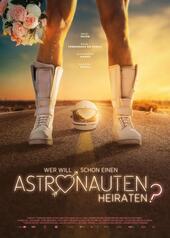 Wer will schon einen Astronauten heiraten?