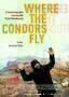 Where the Condors Fly - Poster