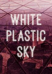 White Plastic Sky