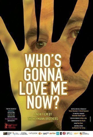 Who s Gonna Love Me Now - Poster