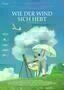 Wie der Wind sich hebt - Plakat