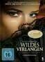 Wildes Verlangen - Poster