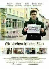 Wir drehen keinen Film